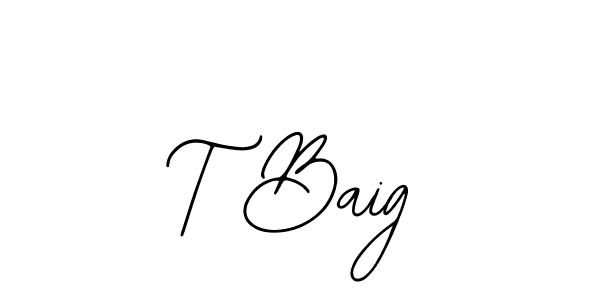 Once you've used our free online signature maker to create your best signature Bearetta-2O07w style, it's time to enjoy all of the benefits that T Baig name signing documents. T Baig signature style 12 images and pictures png