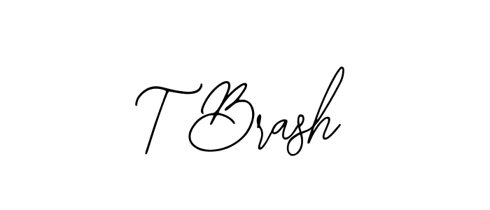 Similarly Bearetta-2O07w is the best handwritten signature design. Signature creator online .You can use it as an online autograph creator for name T Brash. T Brash signature style 12 images and pictures png
