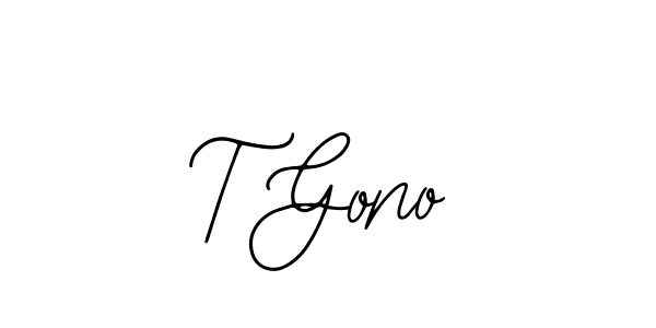 Also we have T Gono name is the best signature style. Create professional handwritten signature collection using Bearetta-2O07w autograph style. T Gono signature style 12 images and pictures png