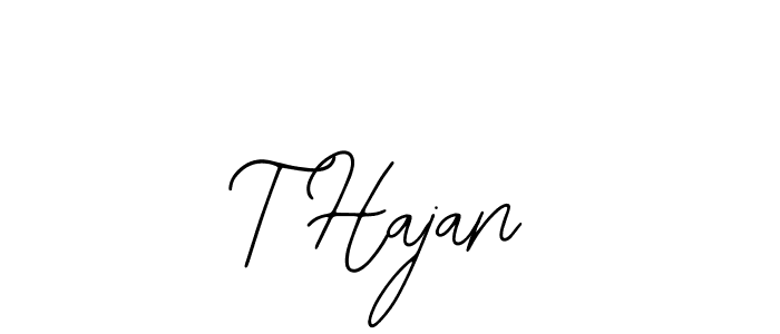 You should practise on your own different ways (Bearetta-2O07w) to write your name (T Hajan) in signature. don't let someone else do it for you. T Hajan signature style 12 images and pictures png