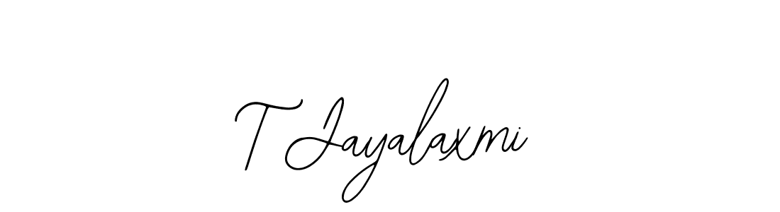 You should practise on your own different ways (Bearetta-2O07w) to write your name (T Jayalaxmi) in signature. don't let someone else do it for you. T Jayalaxmi signature style 12 images and pictures png