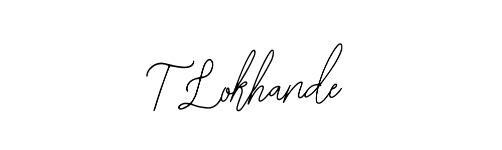 How to make T Lokhande signature? Bearetta-2O07w is a professional autograph style. Create handwritten signature for T Lokhande name. T Lokhande signature style 12 images and pictures png