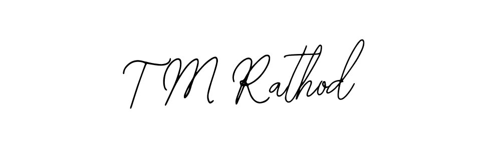 T M Rathod stylish signature style. Best Handwritten Sign (Bearetta-2O07w) for my name. Handwritten Signature Collection Ideas for my name T M Rathod. T M Rathod signature style 12 images and pictures png