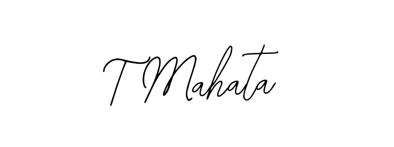 Also we have T Mahata name is the best signature style. Create professional handwritten signature collection using Bearetta-2O07w autograph style. T Mahata signature style 12 images and pictures png
