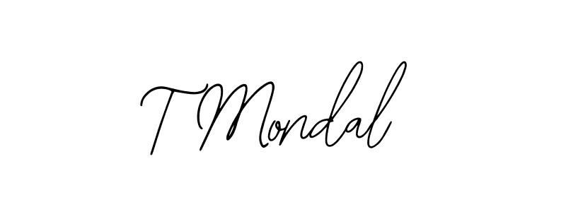 How to make T Mondal name signature. Use Bearetta-2O07w style for creating short signs online. This is the latest handwritten sign. T Mondal signature style 12 images and pictures png