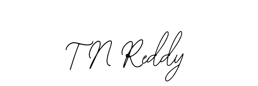 You should practise on your own different ways (Bearetta-2O07w) to write your name (T N Reddy) in signature. don't let someone else do it for you. T N Reddy signature style 12 images and pictures png