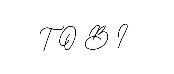 T O B I stylish signature style. Best Handwritten Sign (Bearetta-2O07w) for my name. Handwritten Signature Collection Ideas for my name T O B I. T O B I signature style 12 images and pictures png