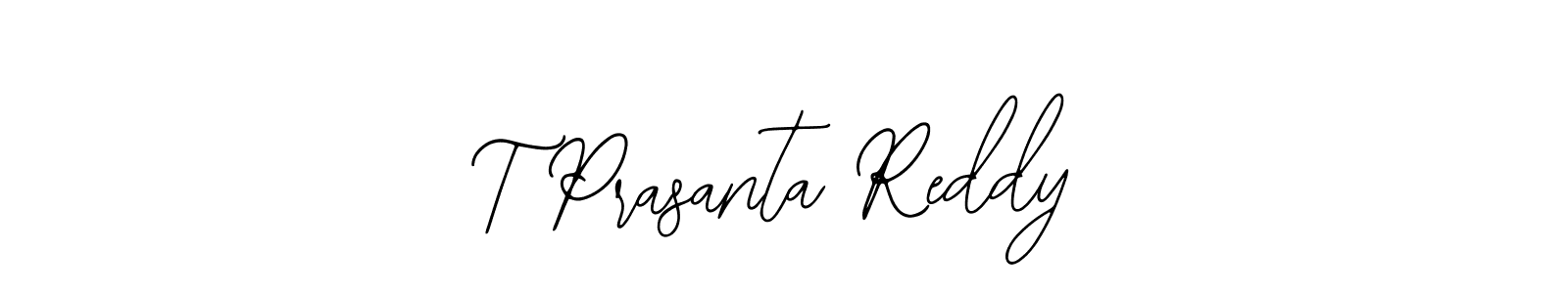 Design your own signature with our free online signature maker. With this signature software, you can create a handwritten (Bearetta-2O07w) signature for name T Prasanta Reddy. T Prasanta Reddy signature style 12 images and pictures png