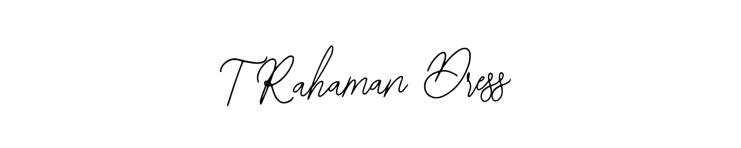 Make a beautiful signature design for name T Rahaman Dress. With this signature (Bearetta-2O07w) style, you can create a handwritten signature for free. T Rahaman Dress signature style 12 images and pictures png