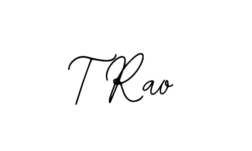 Use a signature maker to create a handwritten signature online. With this signature software, you can design (Bearetta-2O07w) your own signature for name T Rao. T Rao signature style 12 images and pictures png