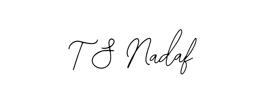 It looks lik you need a new signature style for name T S Nadaf. Design unique handwritten (Bearetta-2O07w) signature with our free signature maker in just a few clicks. T S Nadaf signature style 12 images and pictures png