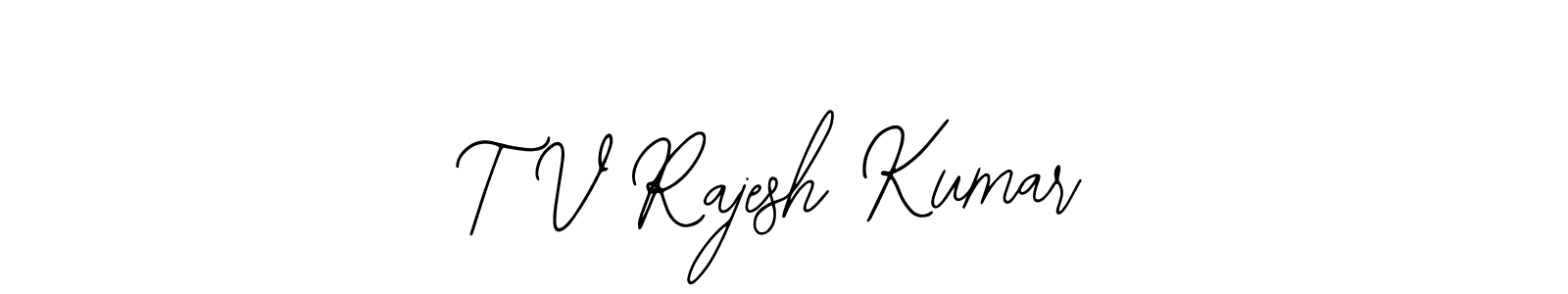 This is the best signature style for the T V Rajesh Kumar name. Also you like these signature font (Bearetta-2O07w). Mix name signature. T V Rajesh Kumar signature style 12 images and pictures png