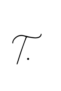 How to make T. name signature. Use Bearetta-2O07w style for creating short signs online. This is the latest handwritten sign. T. signature style 12 images and pictures png