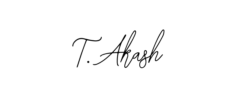 How to make T. Akash signature? Bearetta-2O07w is a professional autograph style. Create handwritten signature for T. Akash name. T. Akash signature style 12 images and pictures png