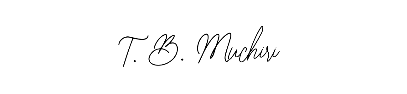 T. B. Muchiri stylish signature style. Best Handwritten Sign (Bearetta-2O07w) for my name. Handwritten Signature Collection Ideas for my name T. B. Muchiri. T. B. Muchiri signature style 12 images and pictures png