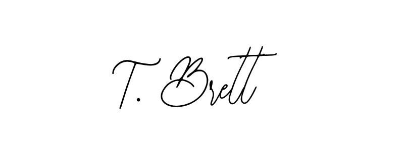 You can use this online signature creator to create a handwritten signature for the name T. Brett. This is the best online autograph maker. T. Brett signature style 12 images and pictures png