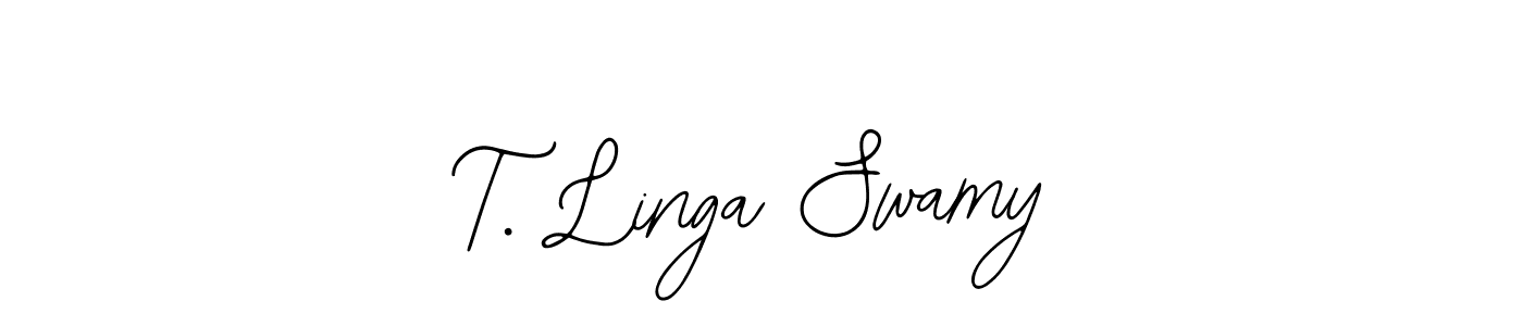How to make T. Linga Swamy signature? Bearetta-2O07w is a professional autograph style. Create handwritten signature for T. Linga Swamy name. T. Linga Swamy signature style 12 images and pictures png