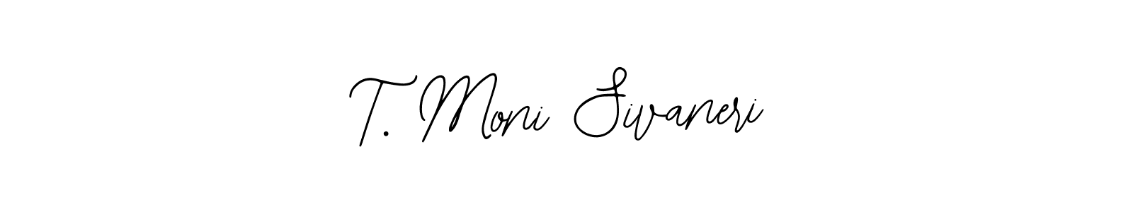 The best way (Bearetta-2O07w) to make a short signature is to pick only two or three words in your name. The name T. Moni Sivaneri include a total of six letters. For converting this name. T. Moni Sivaneri signature style 12 images and pictures png