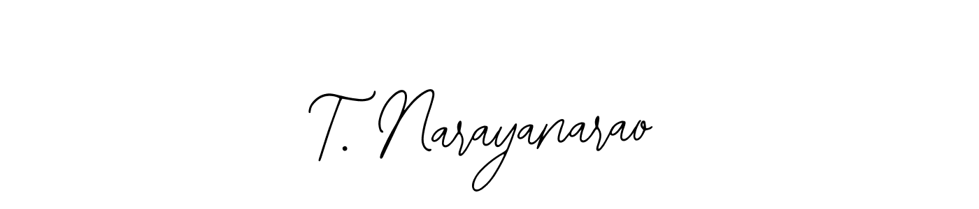 Design your own signature with our free online signature maker. With this signature software, you can create a handwritten (Bearetta-2O07w) signature for name T. Narayanarao. T. Narayanarao signature style 12 images and pictures png