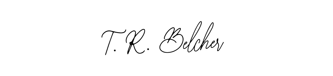 Similarly Bearetta-2O07w is the best handwritten signature design. Signature creator online .You can use it as an online autograph creator for name T. R. Belcher. T. R. Belcher signature style 12 images and pictures png