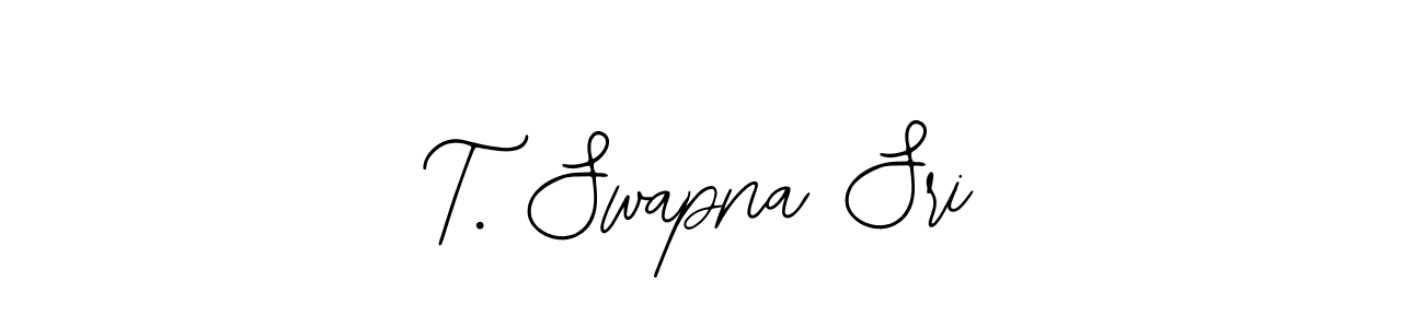 You should practise on your own different ways (Bearetta-2O07w) to write your name (T. Swapna Sri) in signature. don't let someone else do it for you. T. Swapna Sri signature style 12 images and pictures png