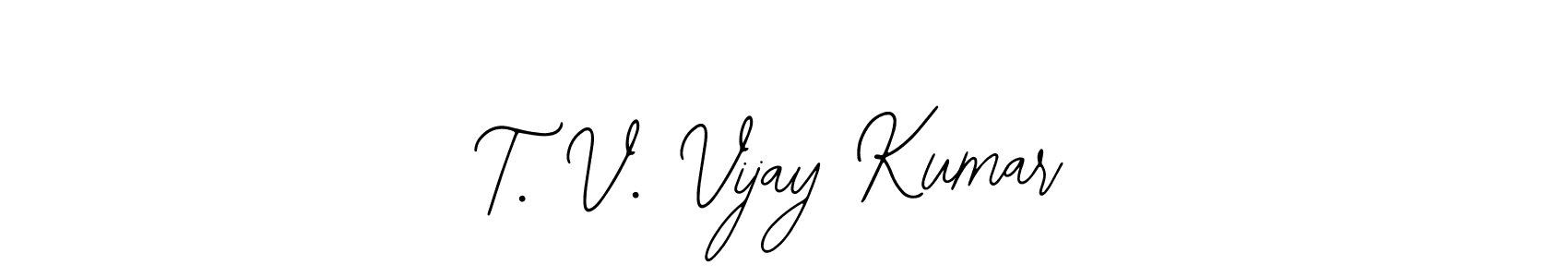 T. V. Vijay Kumar stylish signature style. Best Handwritten Sign (Bearetta-2O07w) for my name. Handwritten Signature Collection Ideas for my name T. V. Vijay Kumar. T. V. Vijay Kumar signature style 12 images and pictures png