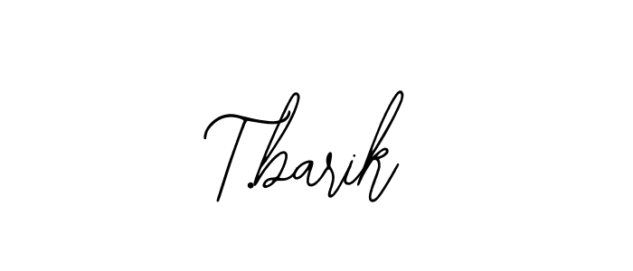 Make a beautiful signature design for name T.barik. Use this online signature maker to create a handwritten signature for free. T.barik signature style 12 images and pictures png