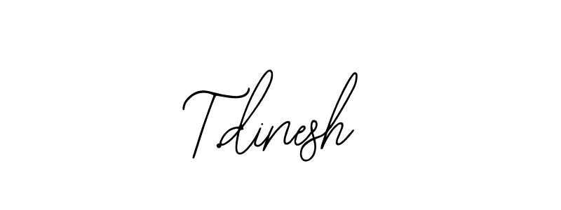 T.dinesh stylish signature style. Best Handwritten Sign (Bearetta-2O07w) for my name. Handwritten Signature Collection Ideas for my name T.dinesh. T.dinesh signature style 12 images and pictures png