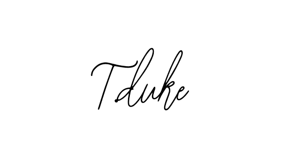 Also You can easily find your signature by using the search form. We will create T.duke name handwritten signature images for you free of cost using Bearetta-2O07w sign style. T.duke signature style 12 images and pictures png