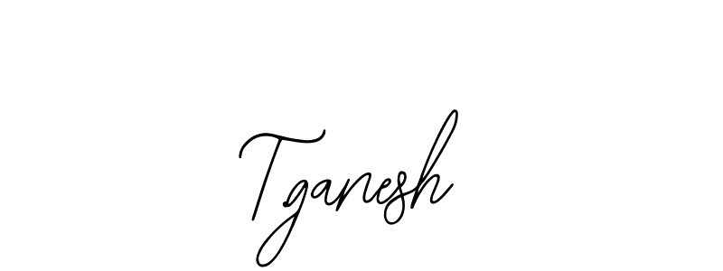 Also we have T.ganesh name is the best signature style. Create professional handwritten signature collection using Bearetta-2O07w autograph style. T.ganesh signature style 12 images and pictures png