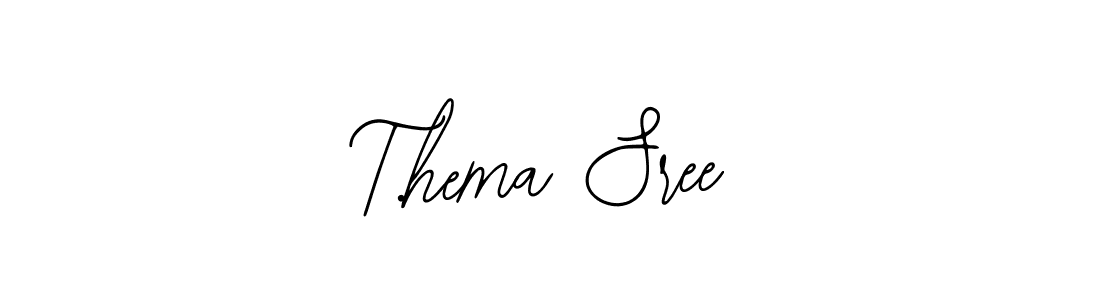 How to make T.hema Sree signature? Bearetta-2O07w is a professional autograph style. Create handwritten signature for T.hema Sree name. T.hema Sree signature style 12 images and pictures png