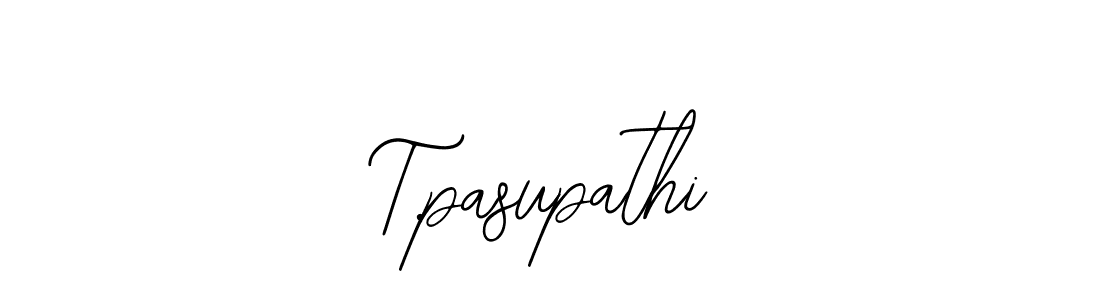 How to make T.pasupathi signature? Bearetta-2O07w is a professional autograph style. Create handwritten signature for T.pasupathi name. T.pasupathi signature style 12 images and pictures png
