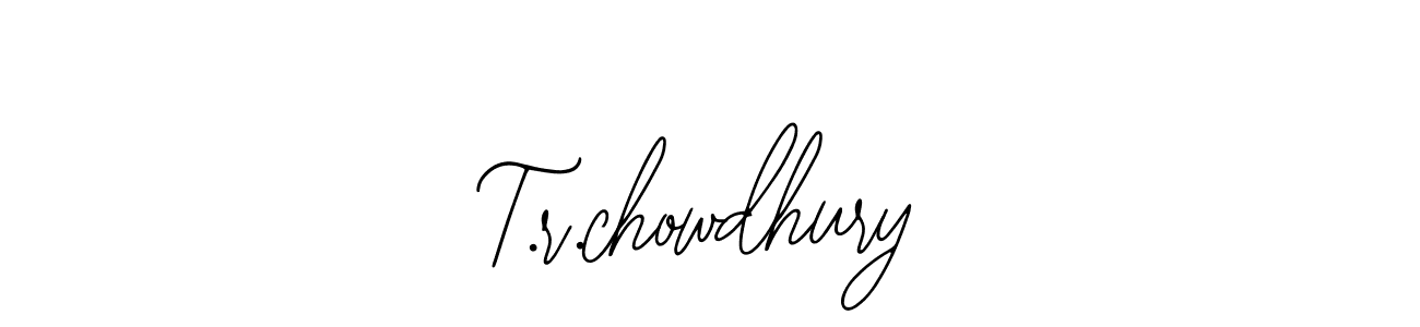 Make a beautiful signature design for name T.r.chowdhury. With this signature (Bearetta-2O07w) style, you can create a handwritten signature for free. T.r.chowdhury signature style 12 images and pictures png