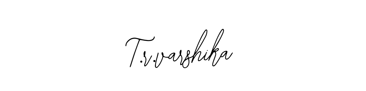 How to make T.r.varshika signature? Bearetta-2O07w is a professional autograph style. Create handwritten signature for T.r.varshika name. T.r.varshika signature style 12 images and pictures png