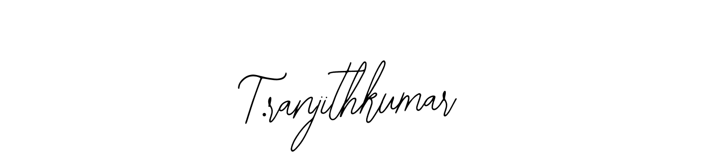 Design your own signature with our free online signature maker. With this signature software, you can create a handwritten (Bearetta-2O07w) signature for name T.ranjithkumar. T.ranjithkumar signature style 12 images and pictures png