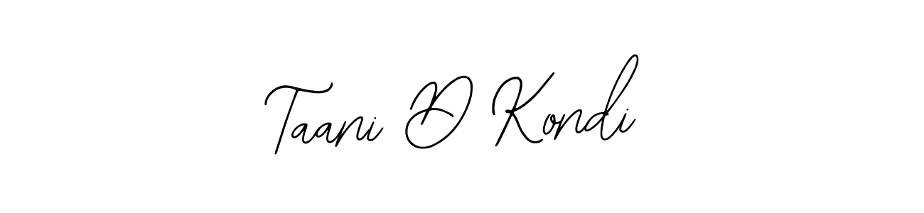 Use a signature maker to create a handwritten signature online. With this signature software, you can design (Bearetta-2O07w) your own signature for name Taani D Kondi. Taani D Kondi signature style 12 images and pictures png