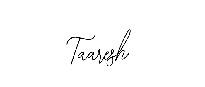 How to make Taaresh signature? Bearetta-2O07w is a professional autograph style. Create handwritten signature for Taaresh name. Taaresh signature style 12 images and pictures png