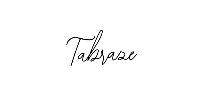 How to make Tabraze signature? Bearetta-2O07w is a professional autograph style. Create handwritten signature for Tabraze name. Tabraze signature style 12 images and pictures png