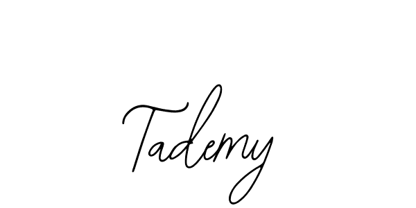 You should practise on your own different ways (Bearetta-2O07w) to write your name (Tademy) in signature. don't let someone else do it for you. Tademy signature style 12 images and pictures png