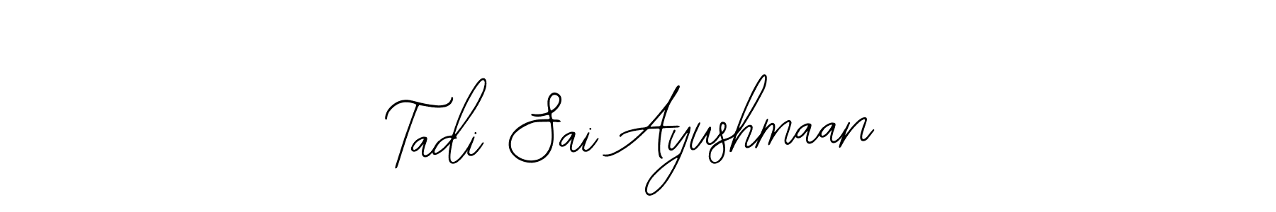 Design your own signature with our free online signature maker. With this signature software, you can create a handwritten (Bearetta-2O07w) signature for name Tadi Sai Ayushmaan. Tadi Sai Ayushmaan signature style 12 images and pictures png