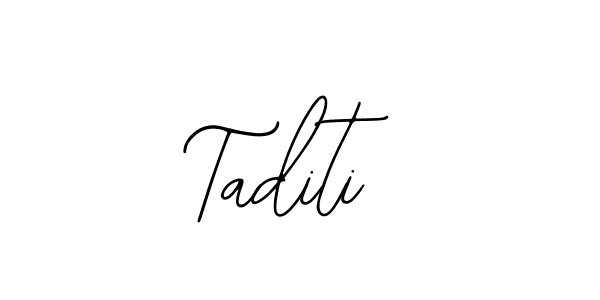 You should practise on your own different ways (Bearetta-2O07w) to write your name (Taditi) in signature. don't let someone else do it for you. Taditi signature style 12 images and pictures png