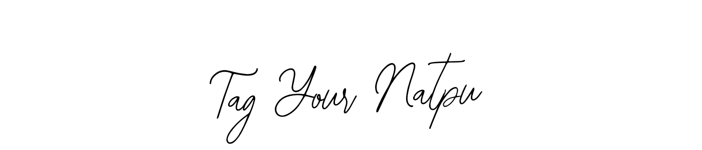 It looks lik you need a new signature style for name Tag Your Natpu. Design unique handwritten (Bearetta-2O07w) signature with our free signature maker in just a few clicks. Tag Your Natpu signature style 12 images and pictures png