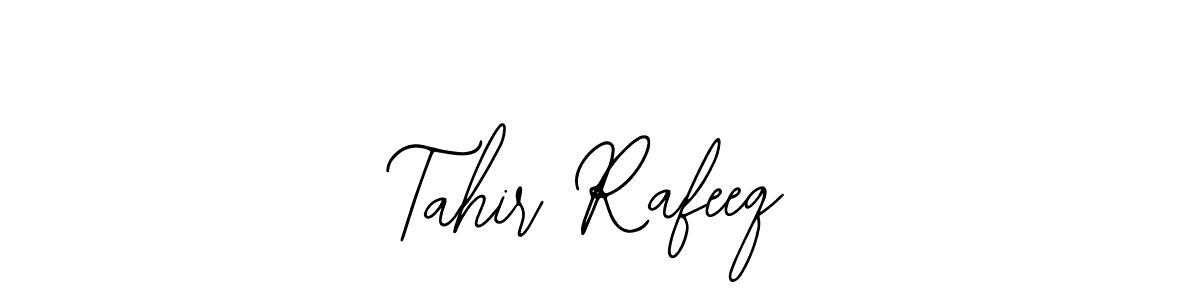 How to make Tahir Rafeeq name signature. Use Bearetta-2O07w style for creating short signs online. This is the latest handwritten sign. Tahir Rafeeq signature style 12 images and pictures png