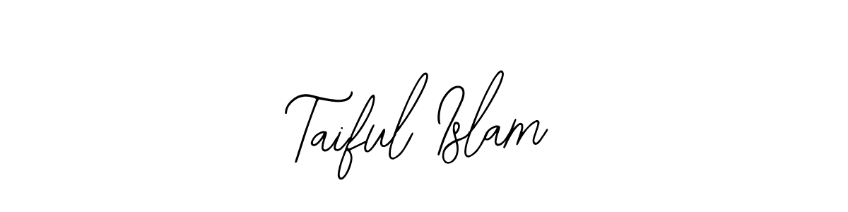 Taiful Islam stylish signature style. Best Handwritten Sign (Bearetta-2O07w) for my name. Handwritten Signature Collection Ideas for my name Taiful Islam. Taiful Islam signature style 12 images and pictures png