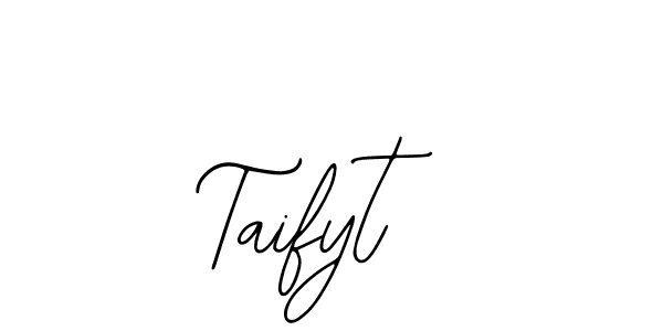 Design your own signature with our free online signature maker. With this signature software, you can create a handwritten (Bearetta-2O07w) signature for name Taifyt. Taifyt signature style 12 images and pictures png