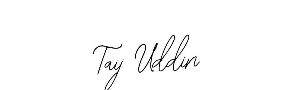 Use a signature maker to create a handwritten signature online. With this signature software, you can design (Bearetta-2O07w) your own signature for name Taij Uddin. Taij Uddin signature style 12 images and pictures png