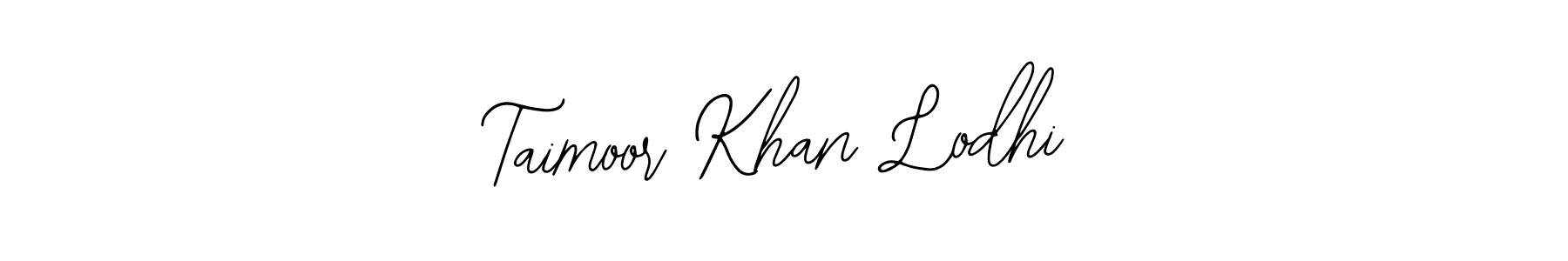 Create a beautiful signature design for name Taimoor Khan Lodhi. With this signature (Bearetta-2O07w) fonts, you can make a handwritten signature for free. Taimoor Khan Lodhi signature style 12 images and pictures png