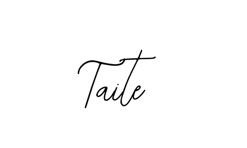 You should practise on your own different ways (Bearetta-2O07w) to write your name (Taite) in signature. don't let someone else do it for you. Taite signature style 12 images and pictures png