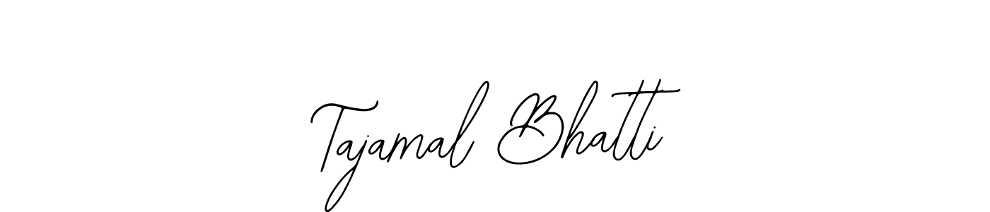 How to make Tajamal Bhatti signature? Bearetta-2O07w is a professional autograph style. Create handwritten signature for Tajamal Bhatti name. Tajamal Bhatti signature style 12 images and pictures png