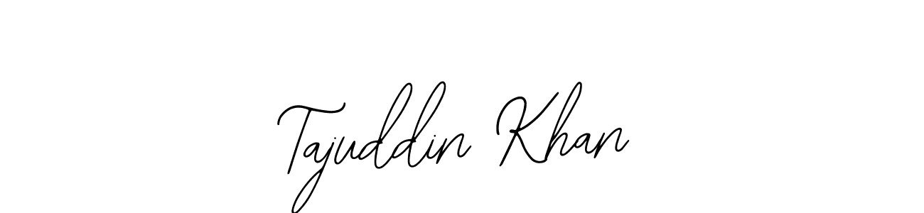 It looks lik you need a new signature style for name Tajuddin Khan. Design unique handwritten (Bearetta-2O07w) signature with our free signature maker in just a few clicks. Tajuddin Khan signature style 12 images and pictures png